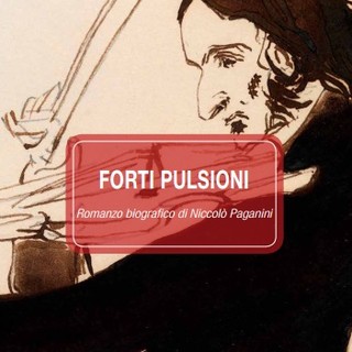 Le &quot;Forti Pulsioni&quot; di Paganini: presentazione del libro alle Librerie Coop