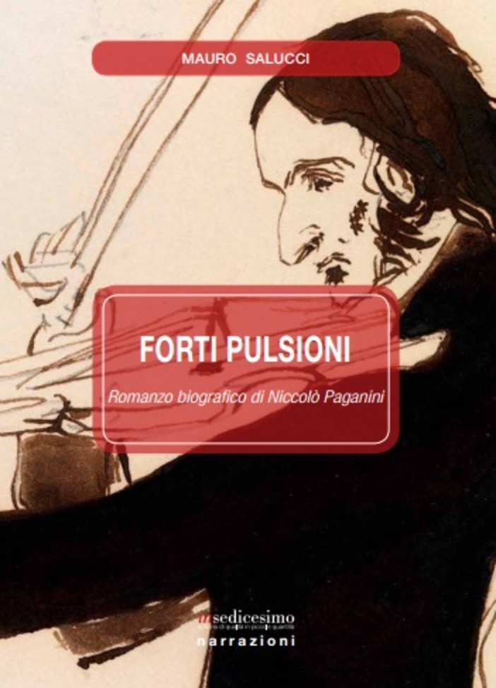 Le &quot;Forti Pulsioni&quot; di Paganini: presentazione del libro alle Librerie Coop