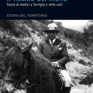 &quot;Il fischio del merlo&quot; di Antonio Baracchi: storie di medici e pazienti a Torriglia