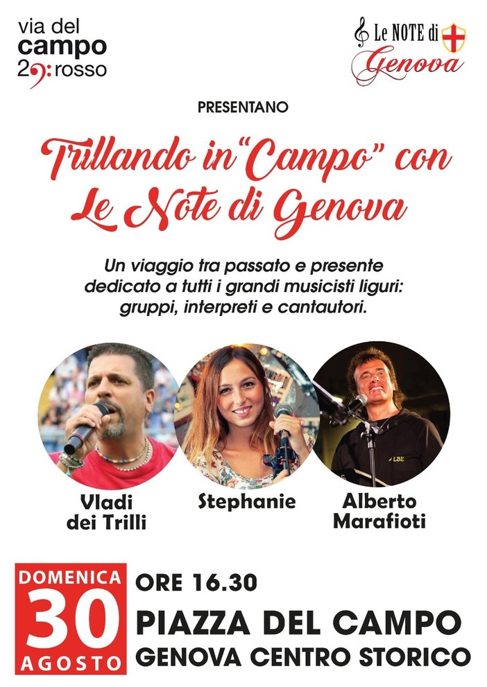 'Trillando in campo con Le Note di Genova': domenica 30 agosto appuntamento musicale nel centro storico