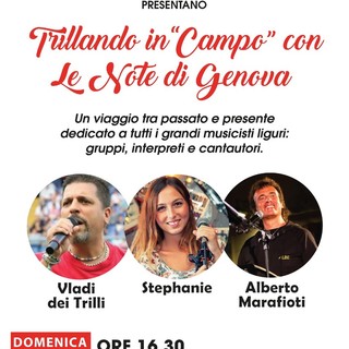 'Trillando in campo con Le Note di Genova': domenica 30 agosto appuntamento musicale nel centro storico