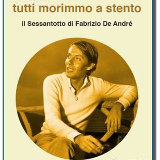 De André: i 50 anni di &quot;Tutti morimmo a stento&quot; in viadelcampo29rosso