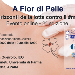 Melanoma, un evento online della Fondazione  Alberto Castelli dedicato alla prevenzione