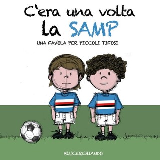 Lo Scudetto della Samp diventa un libro per bambini: la storia di Luca e Roberto