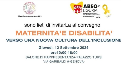 Palazzo Tursi ospita l'evento &quot;Maternità e disabilità&quot;: focus su inclusione e diritti delle donne