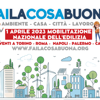 Anche Feneal Uil e Fillea Cgil in piazza a Torino per la mobilitazione nazionale “Fai la cosa buona”