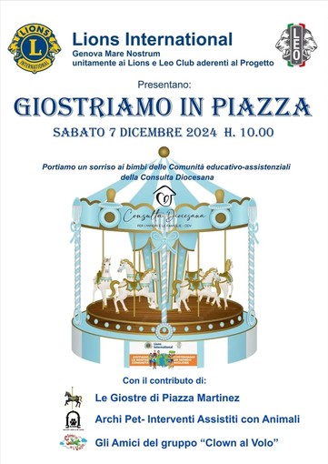 Torna in piazza Martinez 'Giostriamo in piazza', l'evento del Lions Club Genova Mare Nostrum pensato per i bambini ospiti delle comunità educativo-assistenziali della Consulta Diocesana di Genova