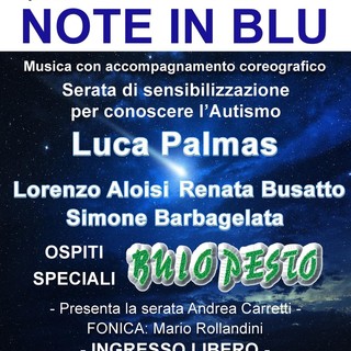 A Recco va in scena &quot;Note in Blu&quot;, uno spettacolo per sensibilizzare sull'autismo