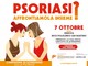 'Psoriasi? Affrontiamola insieme', sabato 7 ottobre al San Martino una giornata di screening gratuito