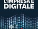 Podcast, “L’impresa è digitale”: in terzo episodio focus su consapevolezza digitale e ‘trust services’